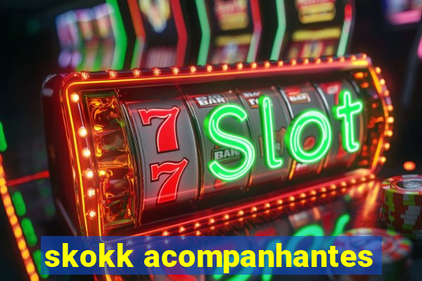 skokk acompanhantes