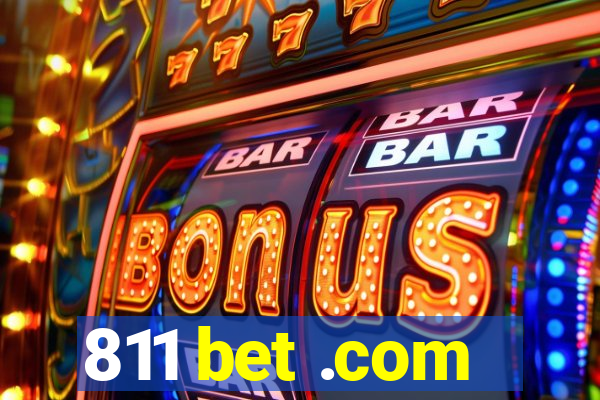 811 bet .com