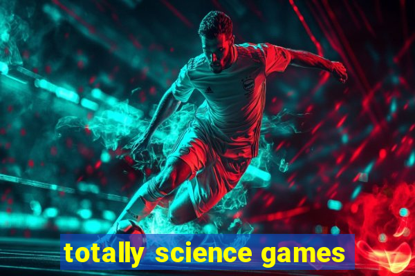 totally science games