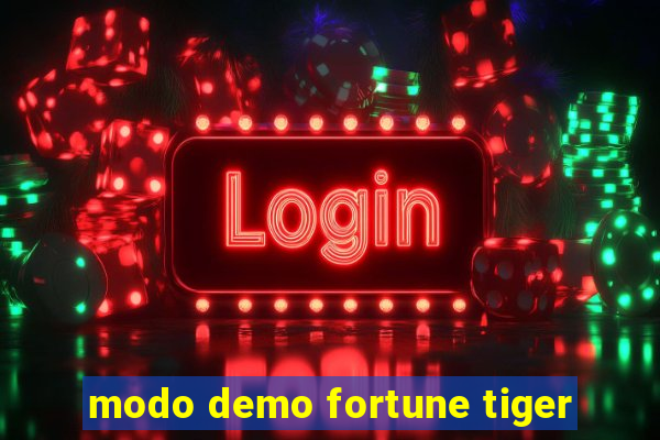 modo demo fortune tiger