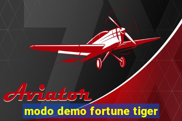 modo demo fortune tiger