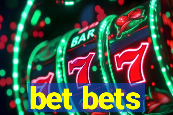 bet bets