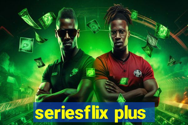 seriesflix plus