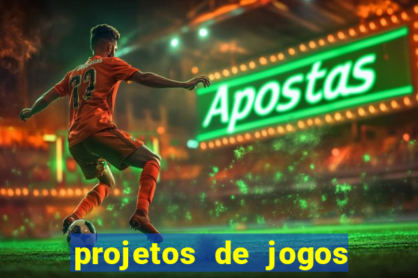 projetos de jogos internos escolares