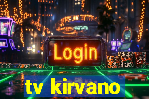 tv kirvano