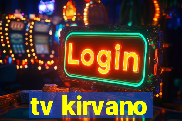 tv kirvano