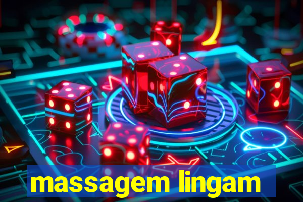 massagem lingam