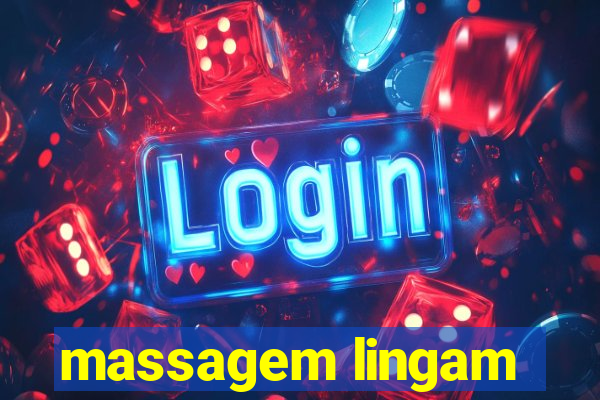 massagem lingam