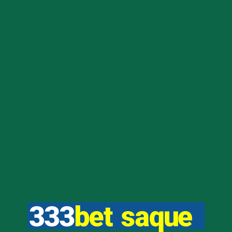 333bet saque