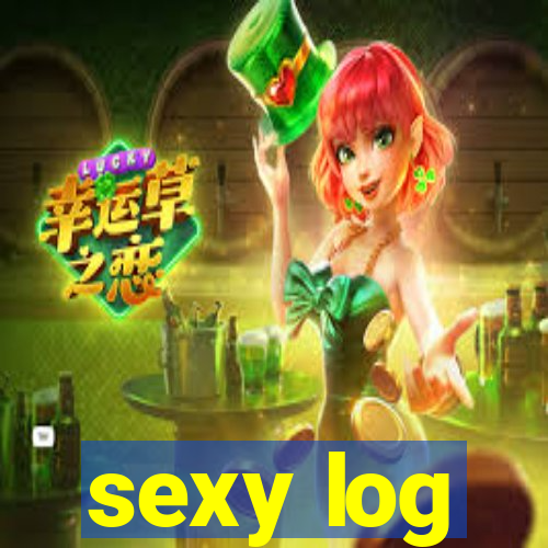 sexy log