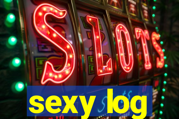 sexy log