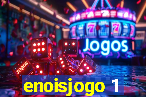 enoisjogo 1