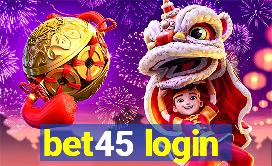 bet45 login