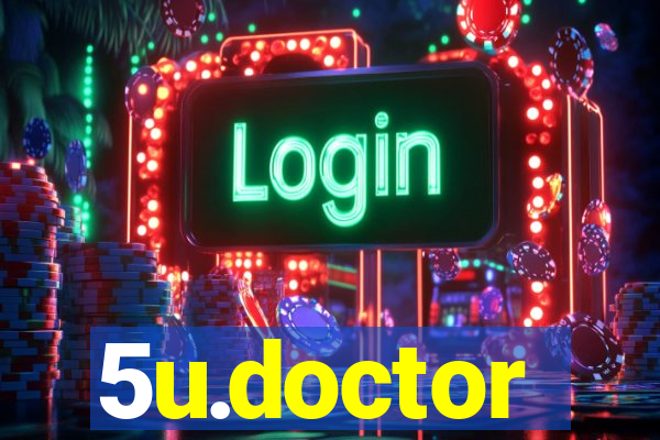 5u.doctor