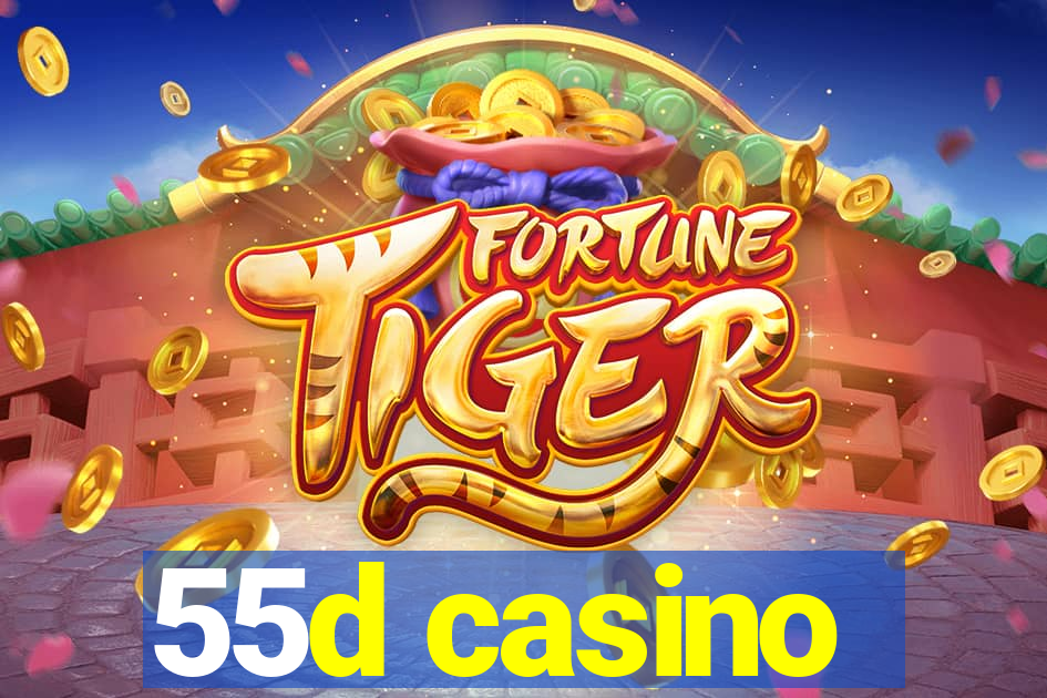 55d casino