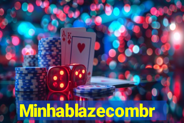 Minhablazecombr