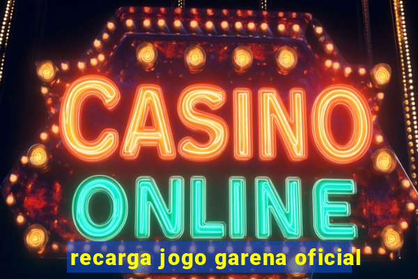 recarga jogo garena oficial