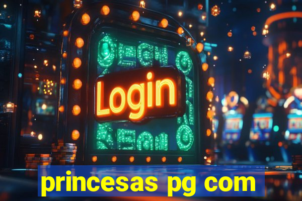 princesas pg com