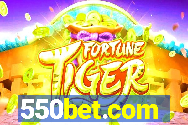 550bet.com