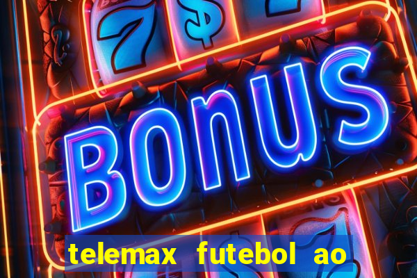 telemax futebol ao vivo gratis