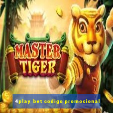 4play bet codigo promocional