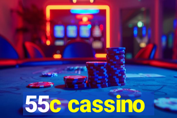 55c cassino