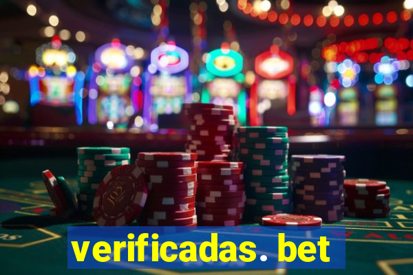 verificadas. bet