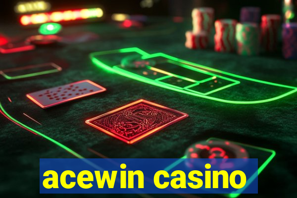 acewin casino