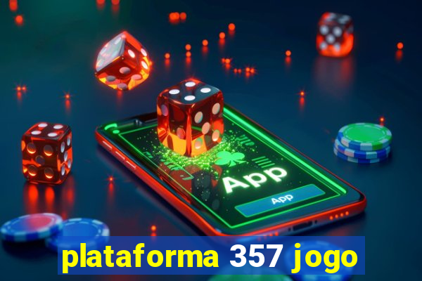 plataforma 357 jogo