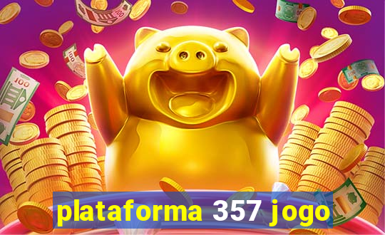 plataforma 357 jogo