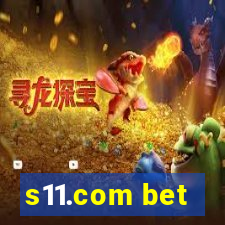 s11.com bet