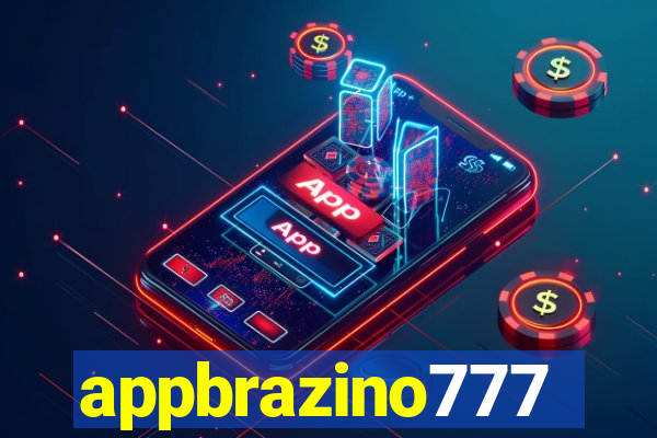 appbrazino777