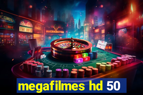 megafilmes hd 50