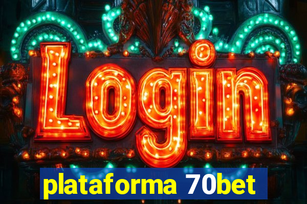 plataforma 70bet