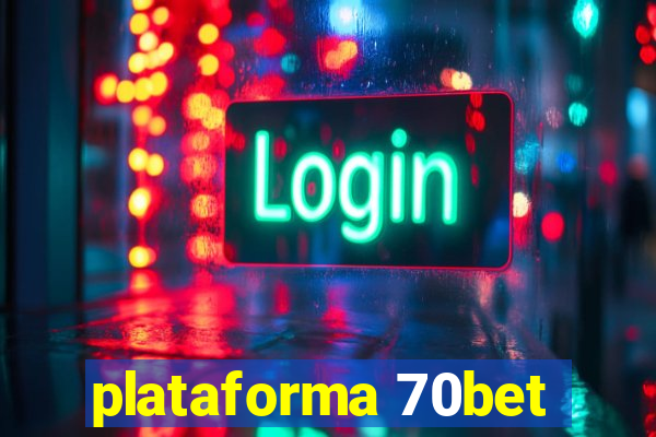 plataforma 70bet