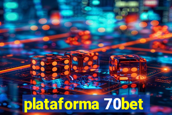 plataforma 70bet