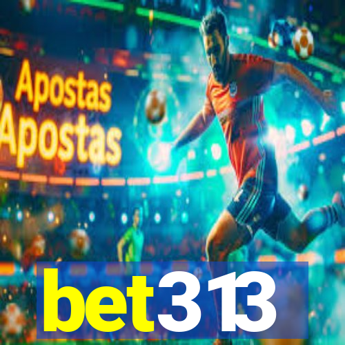 bet313