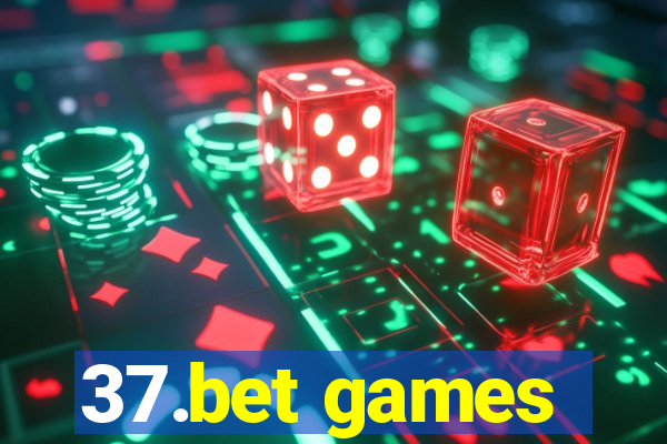 37.bet games