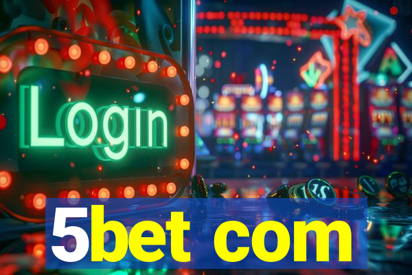 5bet com