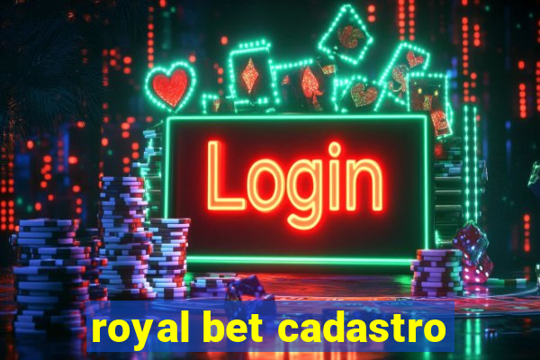 royal bet cadastro