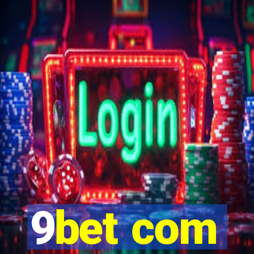 9bet com