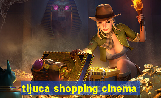 tijuca shopping cinema