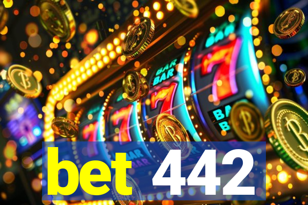 bet 442