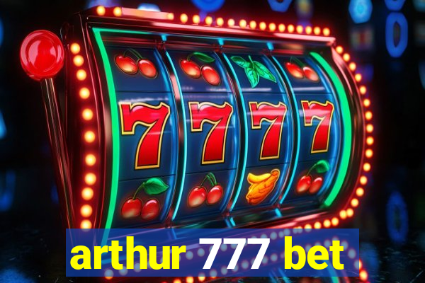 arthur 777 bet