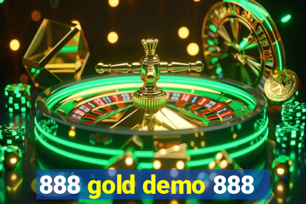 888 gold demo 888