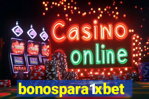 bonospara1xbet