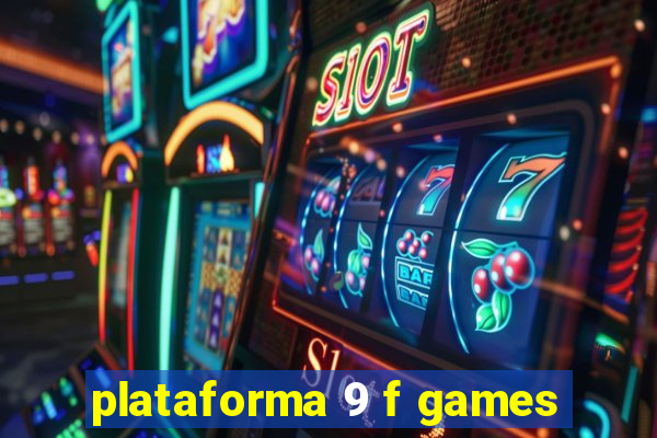 plataforma 9 f games