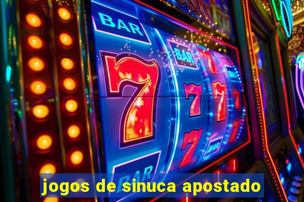 jogos de sinuca apostado