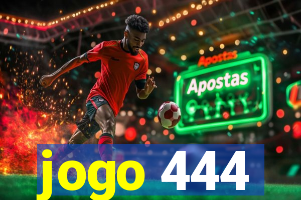 jogo 444