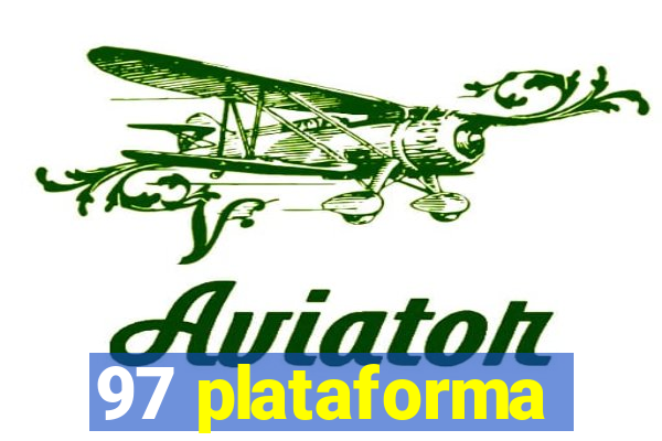 97 plataforma